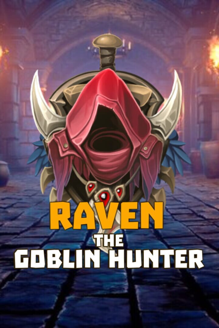 Raven: The Goblin Hunter