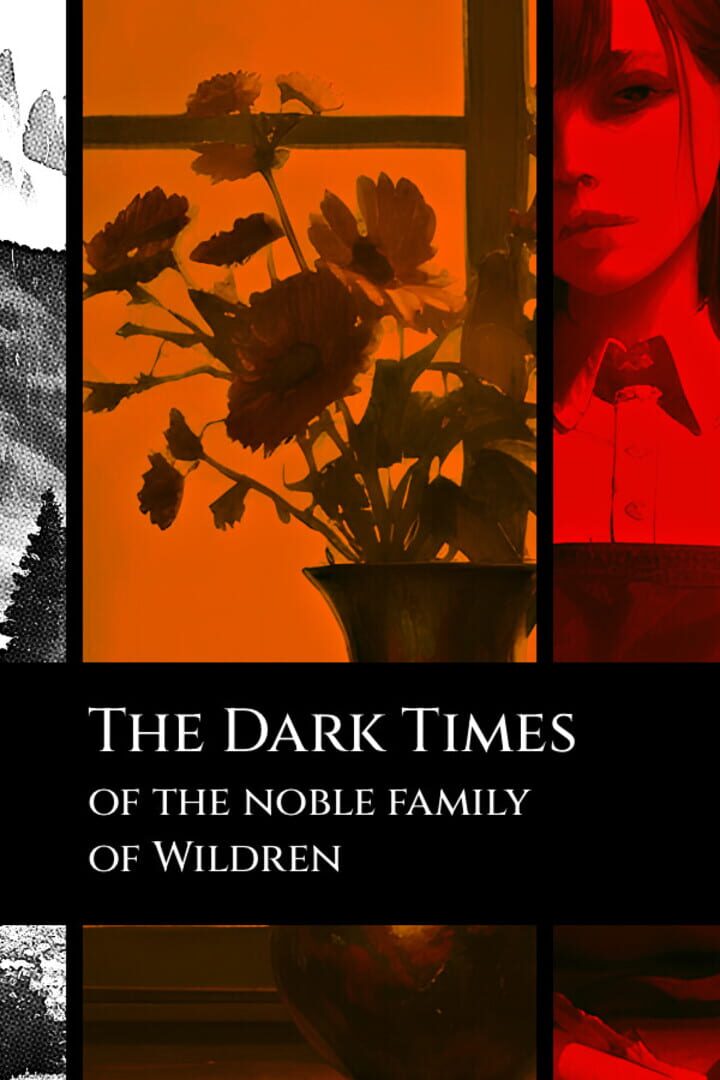 The Dark Times of the Noble Family of Wildren