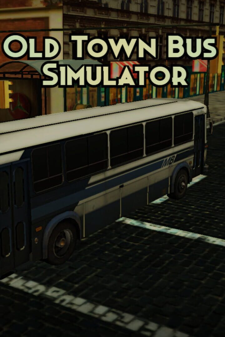 Old Town Bus Simulator (2023)