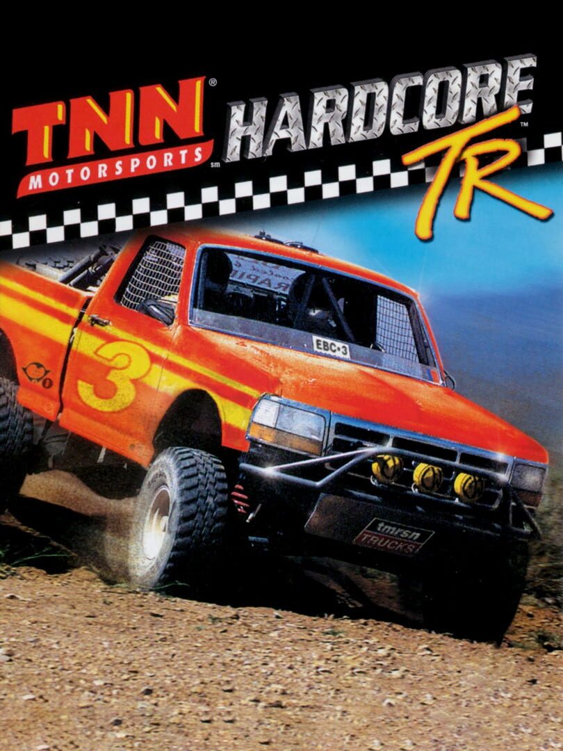 TNN Motorsports Hardcore TR (1999)