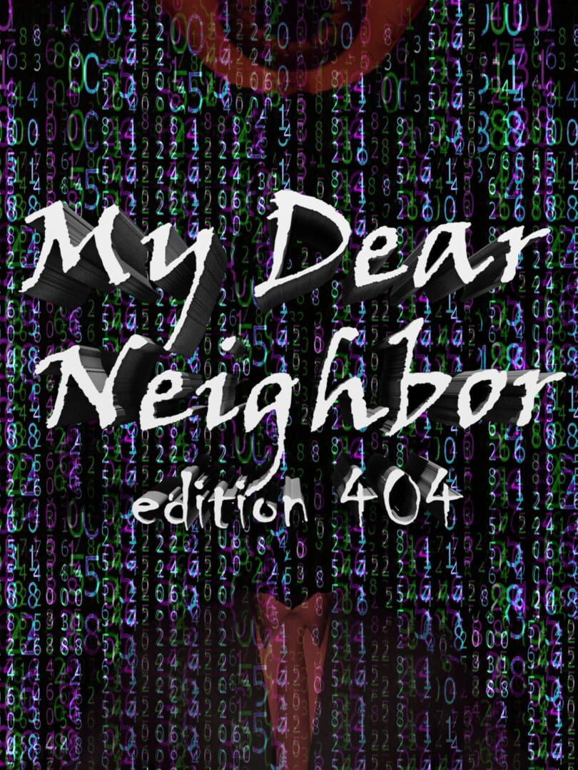 My Dear Neighbor, edition 404