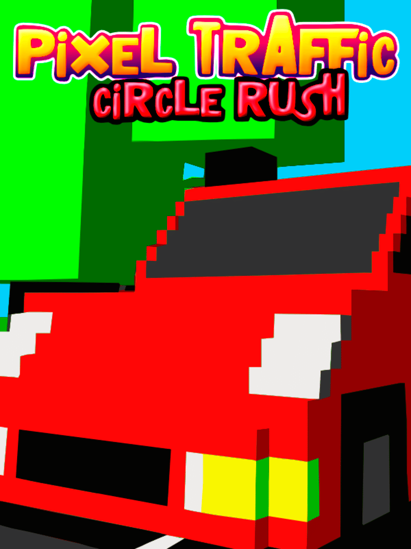 Pixel Traffic: Circle Rush Cover
