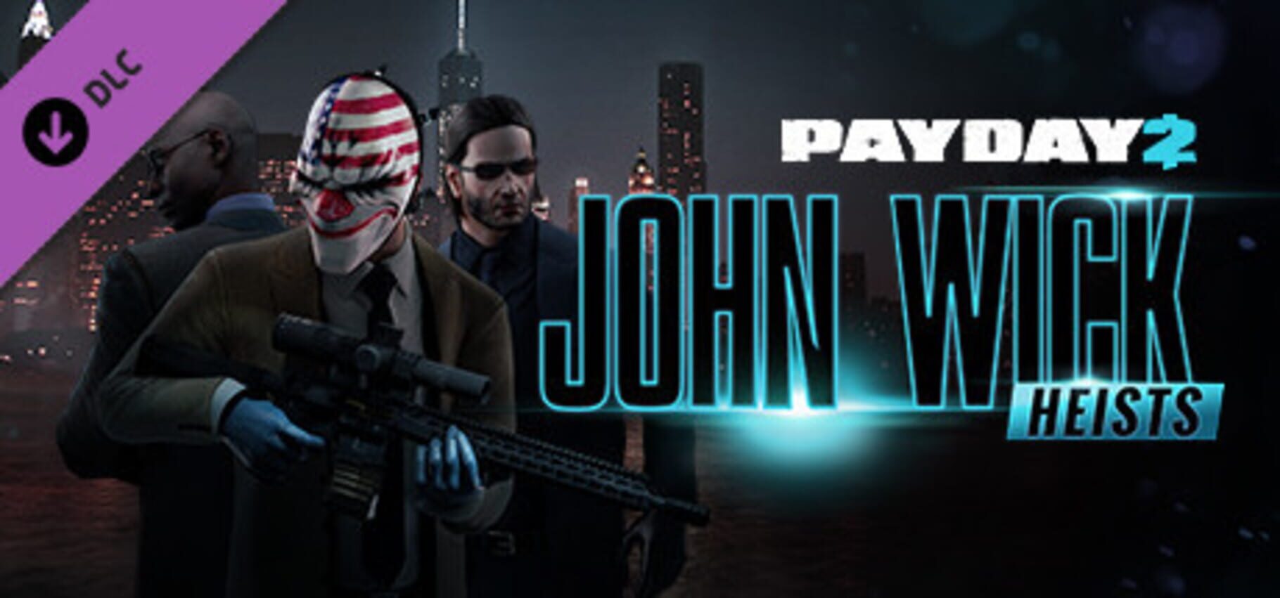 Payday 2: John Wick Heists