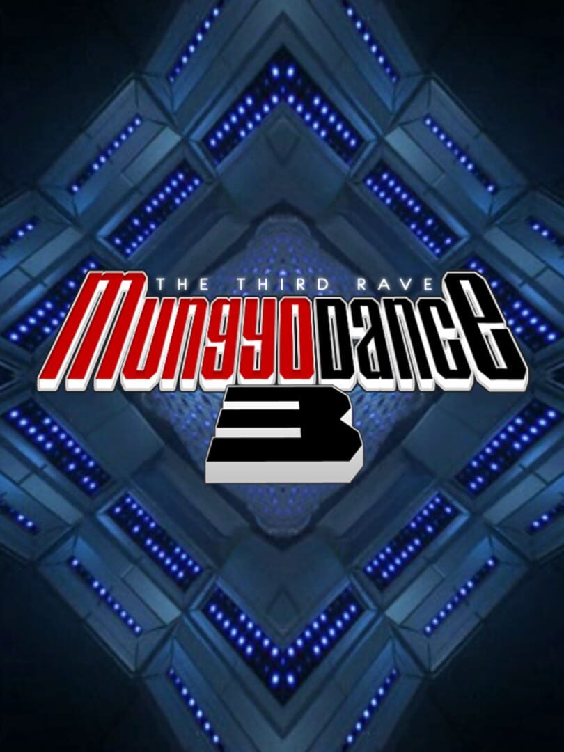 Mungyodance 3: The Third Rave (2008)