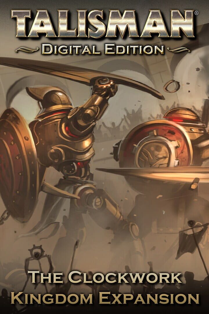 Talisman: Digital Edition - The Clockwork Kingdom cover art