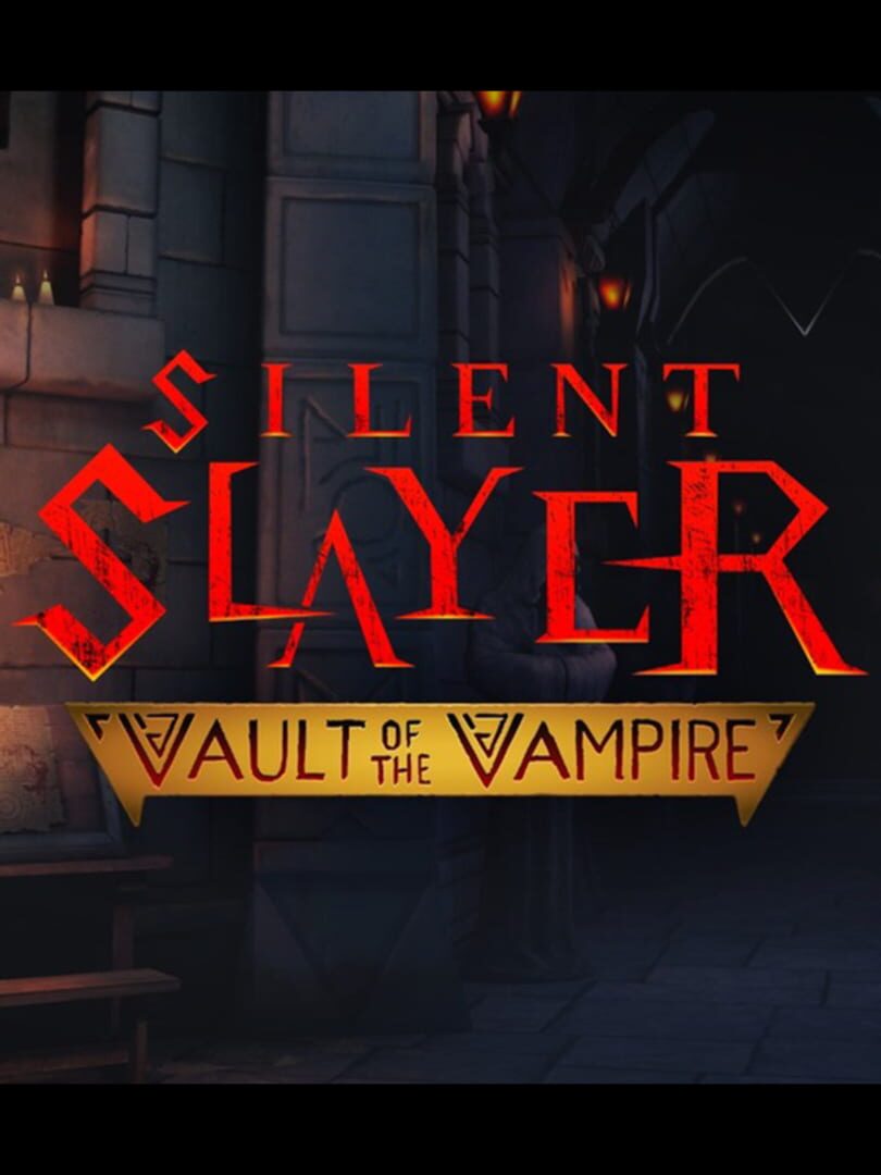 Silent Slayer: Vault of the Vampire (2025)