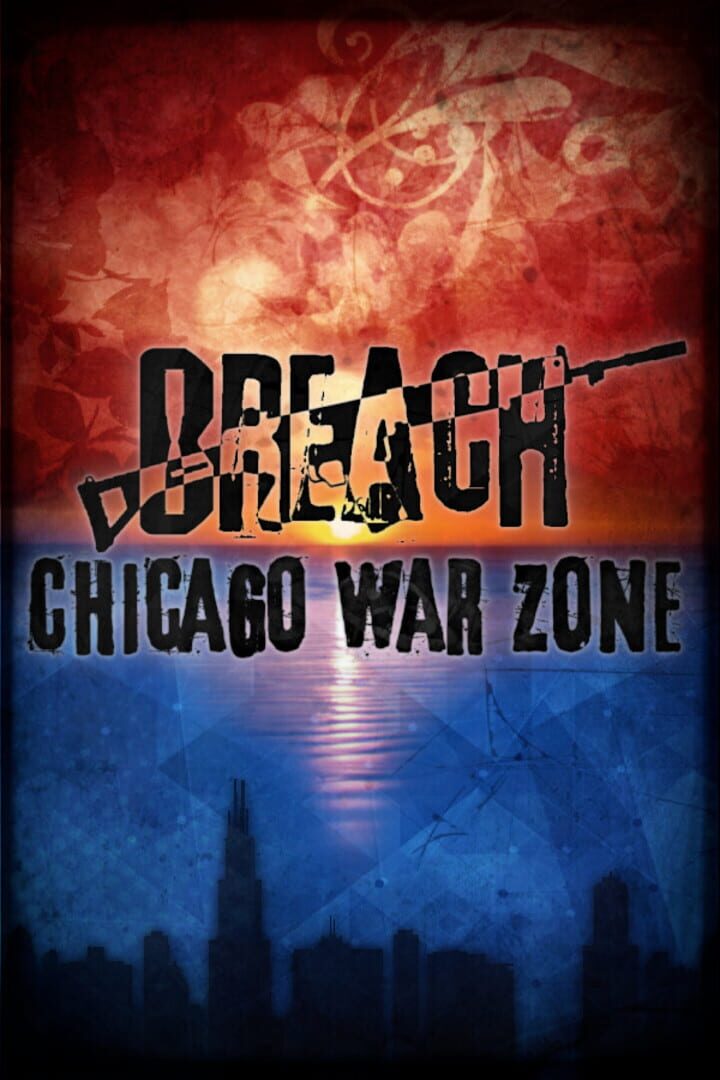 Breach: Chicago War Zone