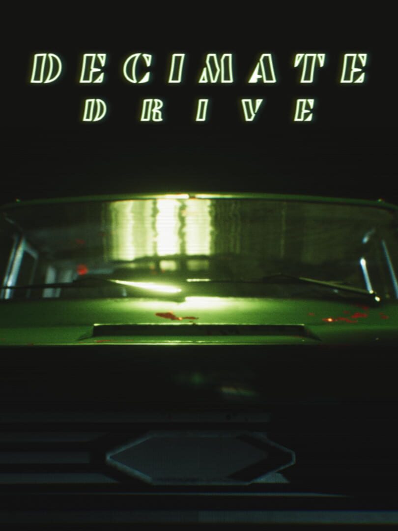 Decimate Drive (2023)