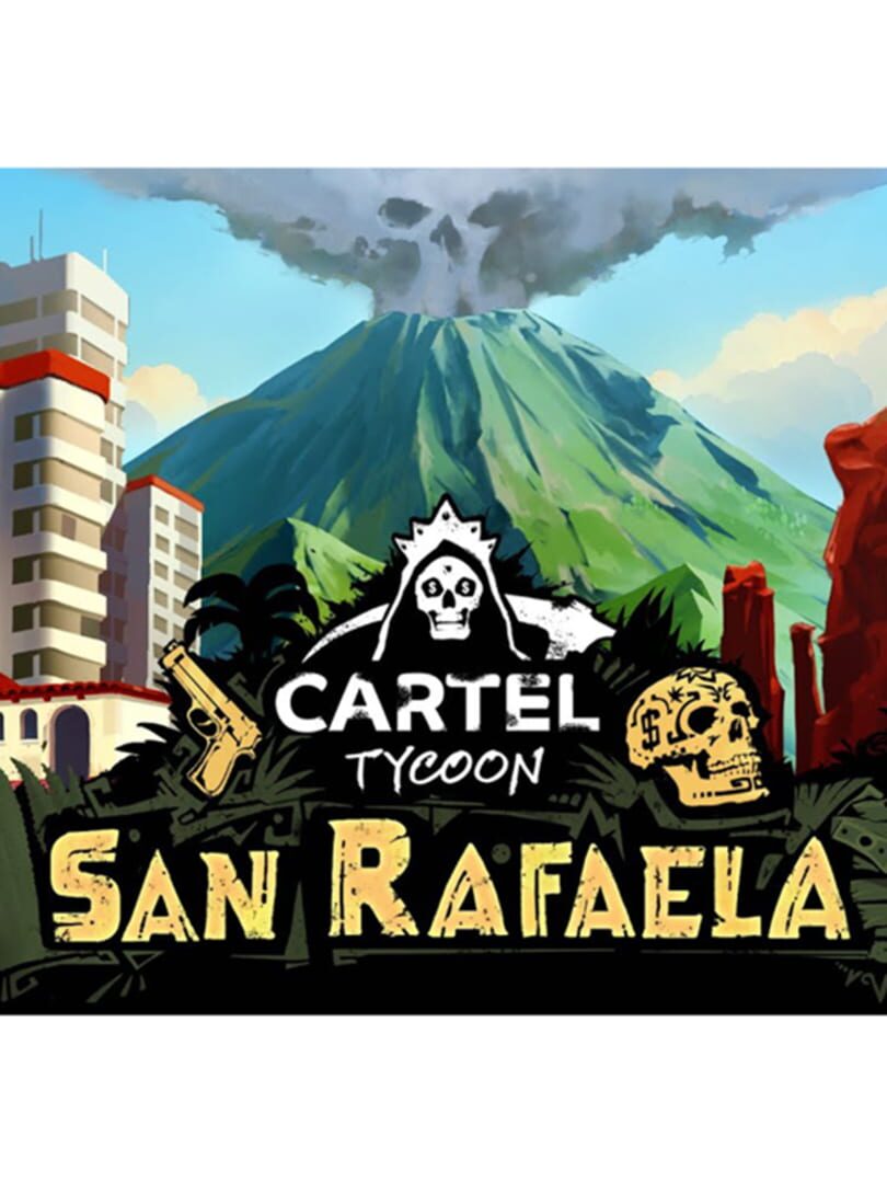 Cartel Tycoon: San Rafaela (2023)