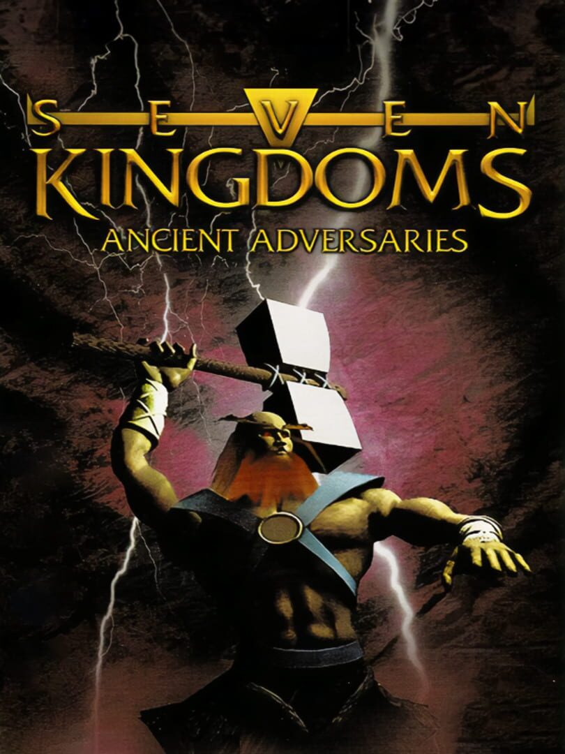 Seven Kingdoms: Ancient Adversaries