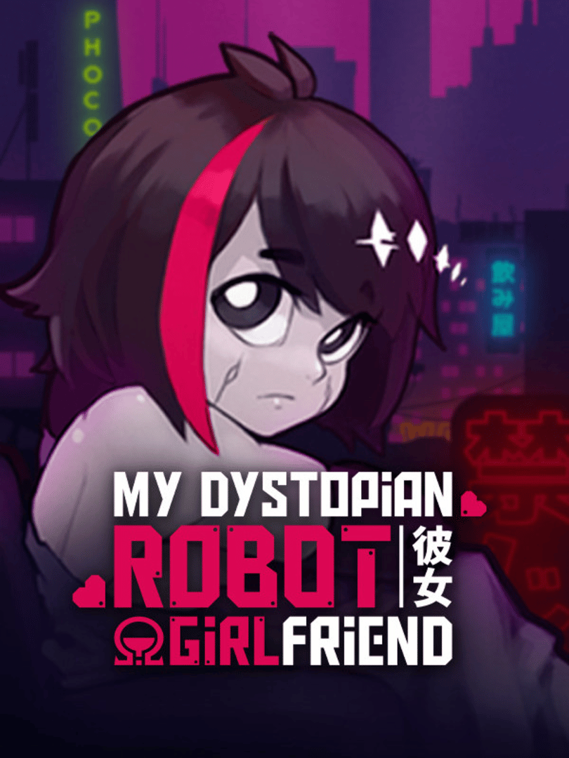 My Dystopian Robot Girlfriend Cover