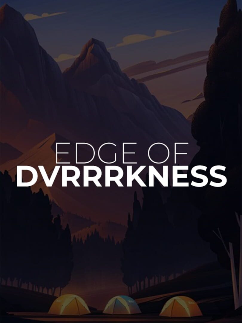 Edge of Dvrrrkness (2023)