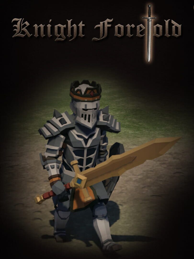 Knight Foretold