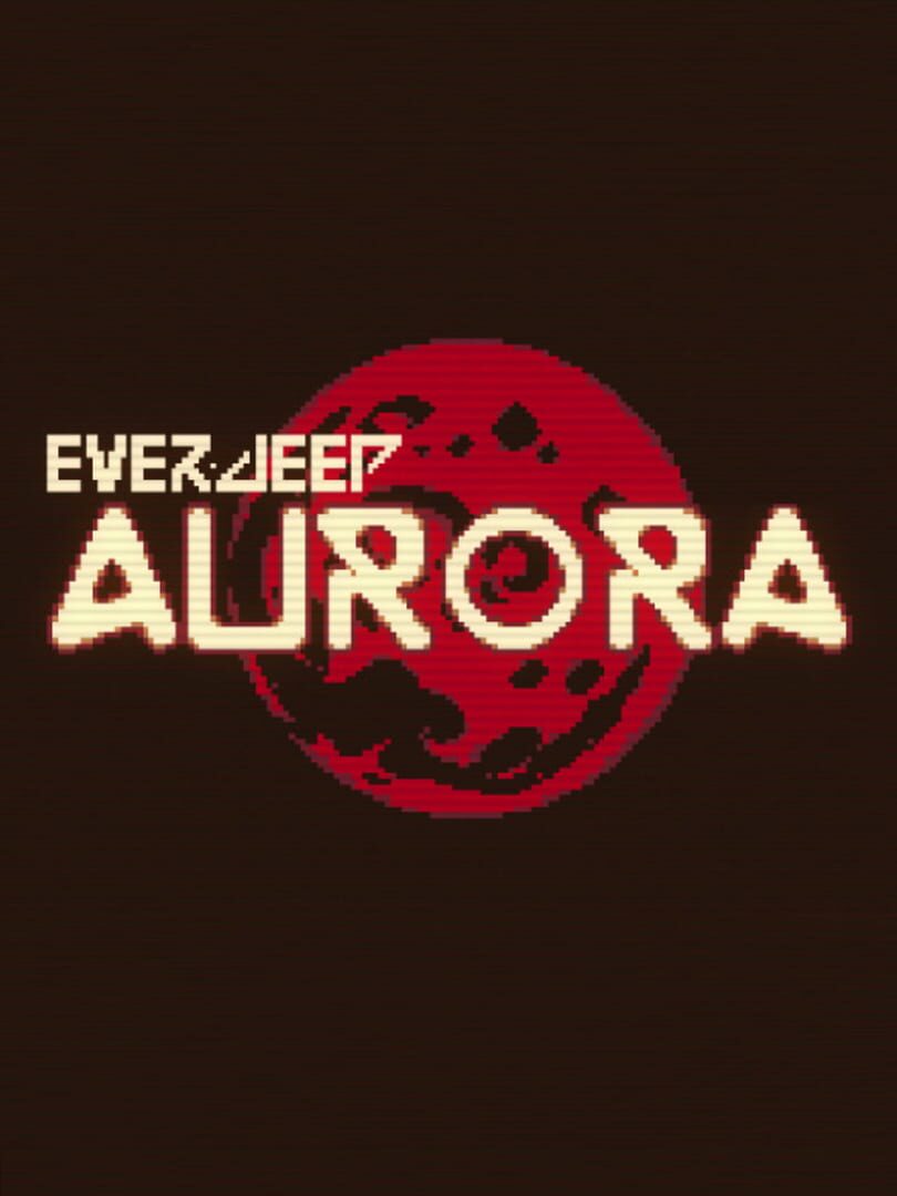 Everdeep Aurora (2024)