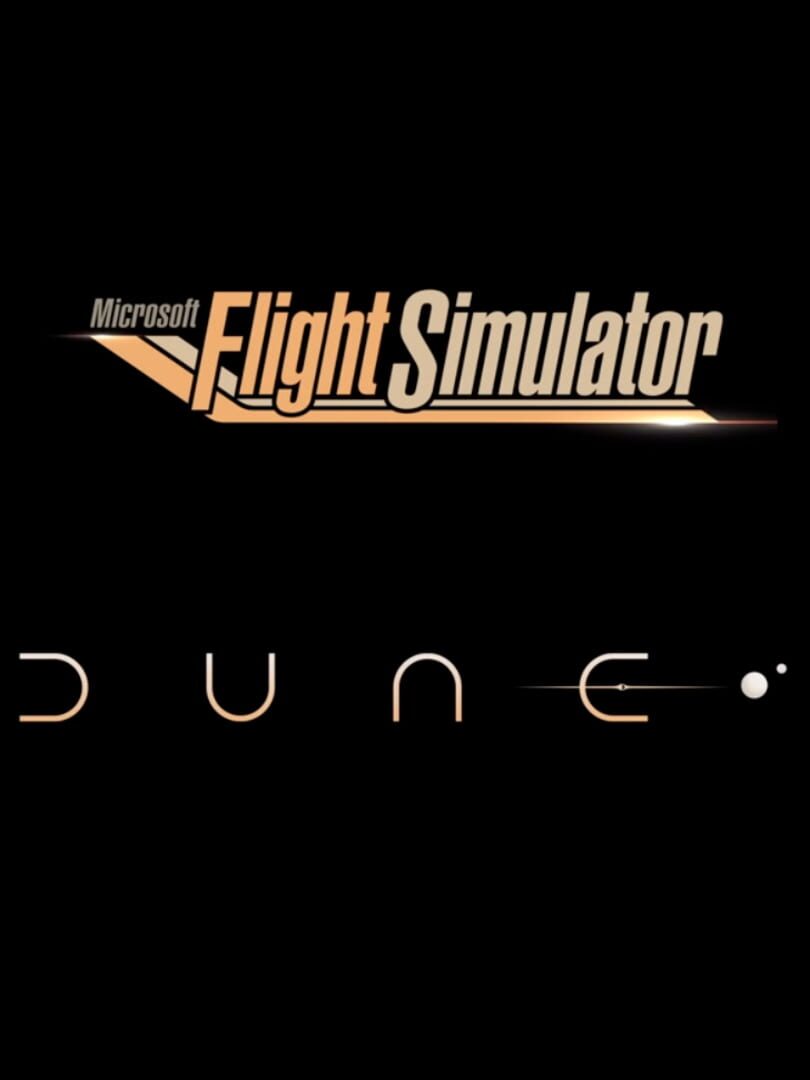 Microsoft Flight Simulator: Dune (2024)