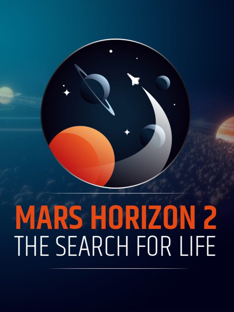 Mars Horizon 2: The Search for Life (2024)