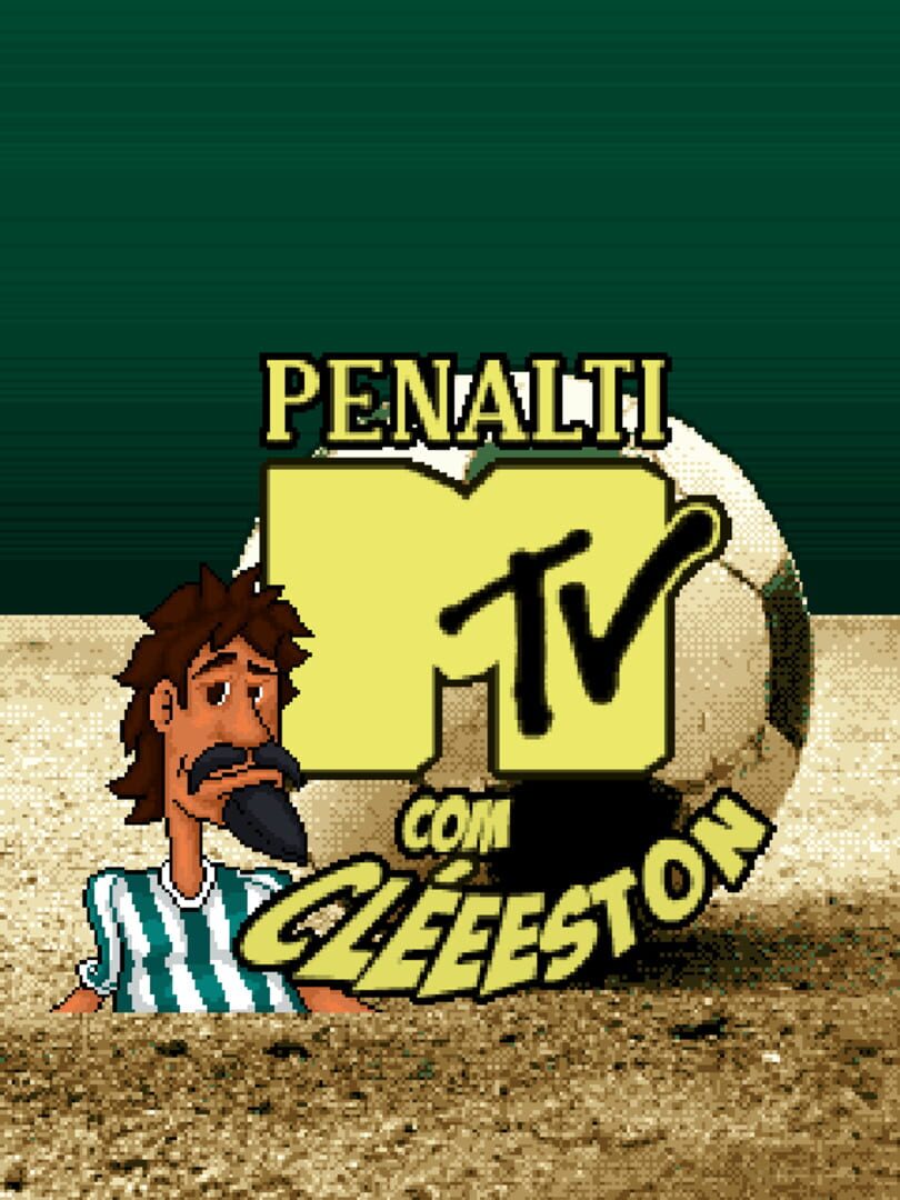 Penalti MTV com Cléston
