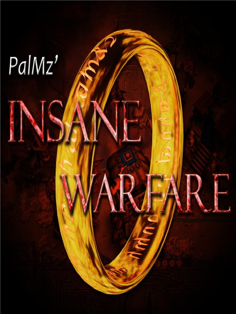 PalMz' Insane Warfare Mod (2017)