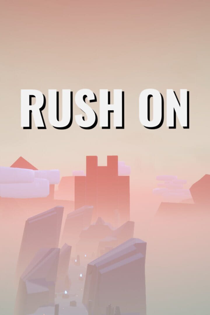 Rush On