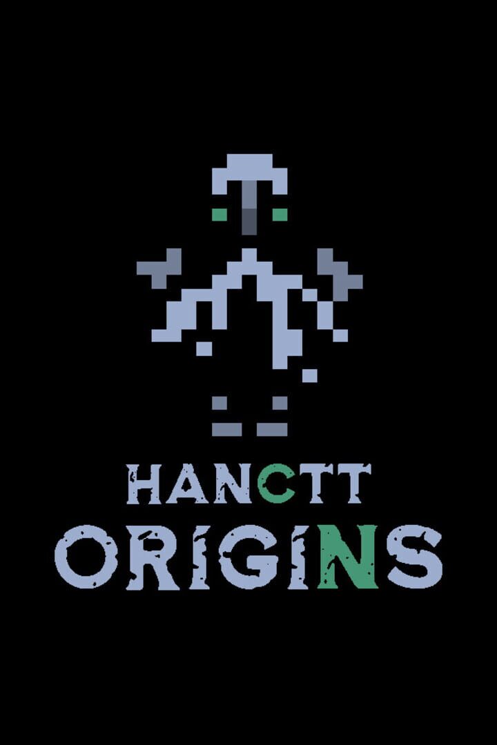 Hanctt Origins