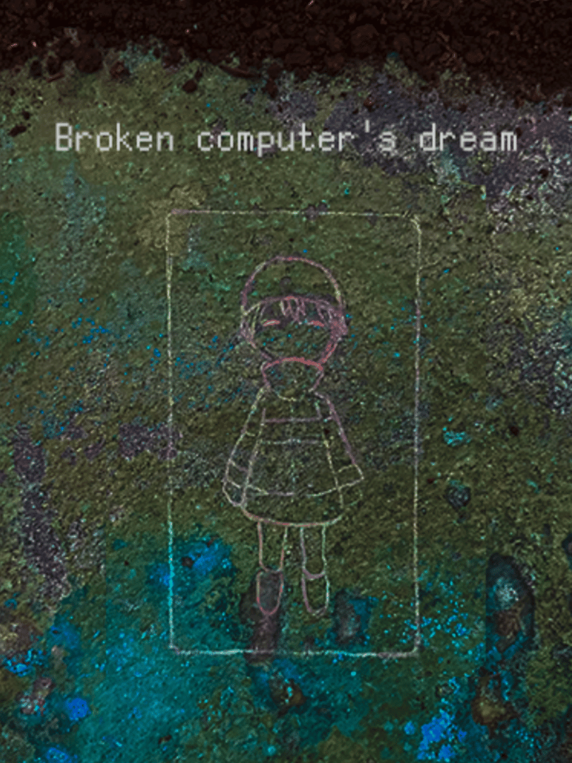Broken Computer's Dream Cover