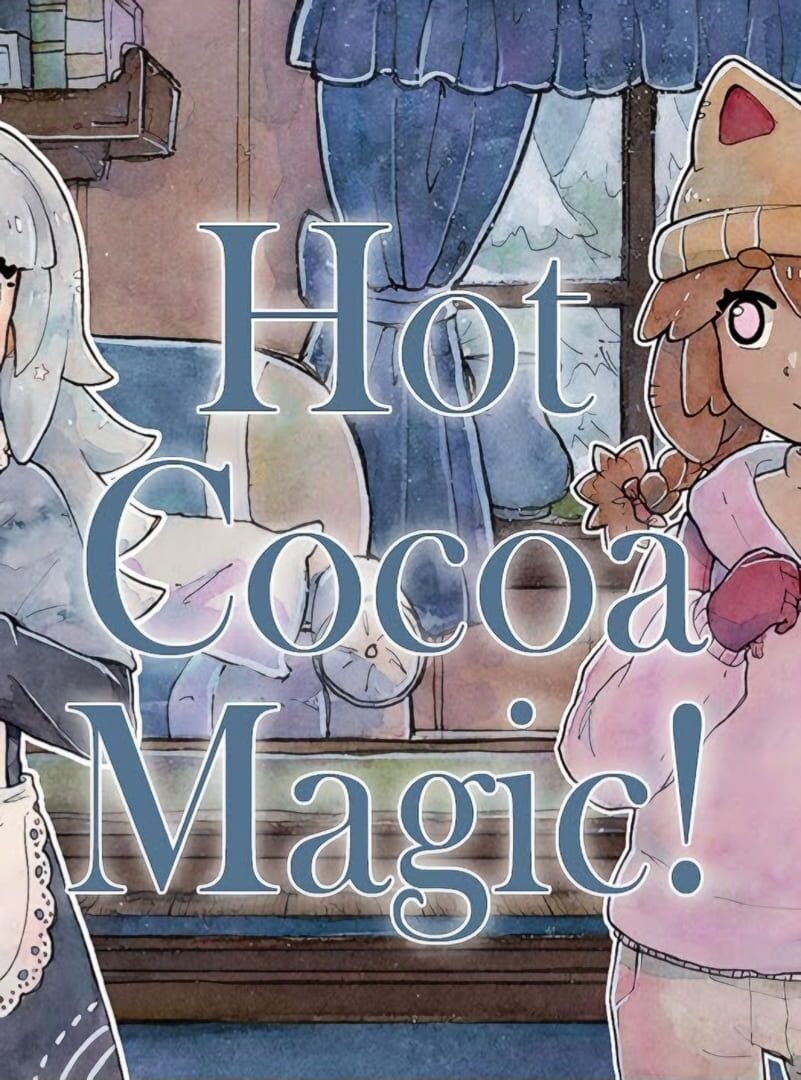 Cover image of Hot Cocoa Magic!