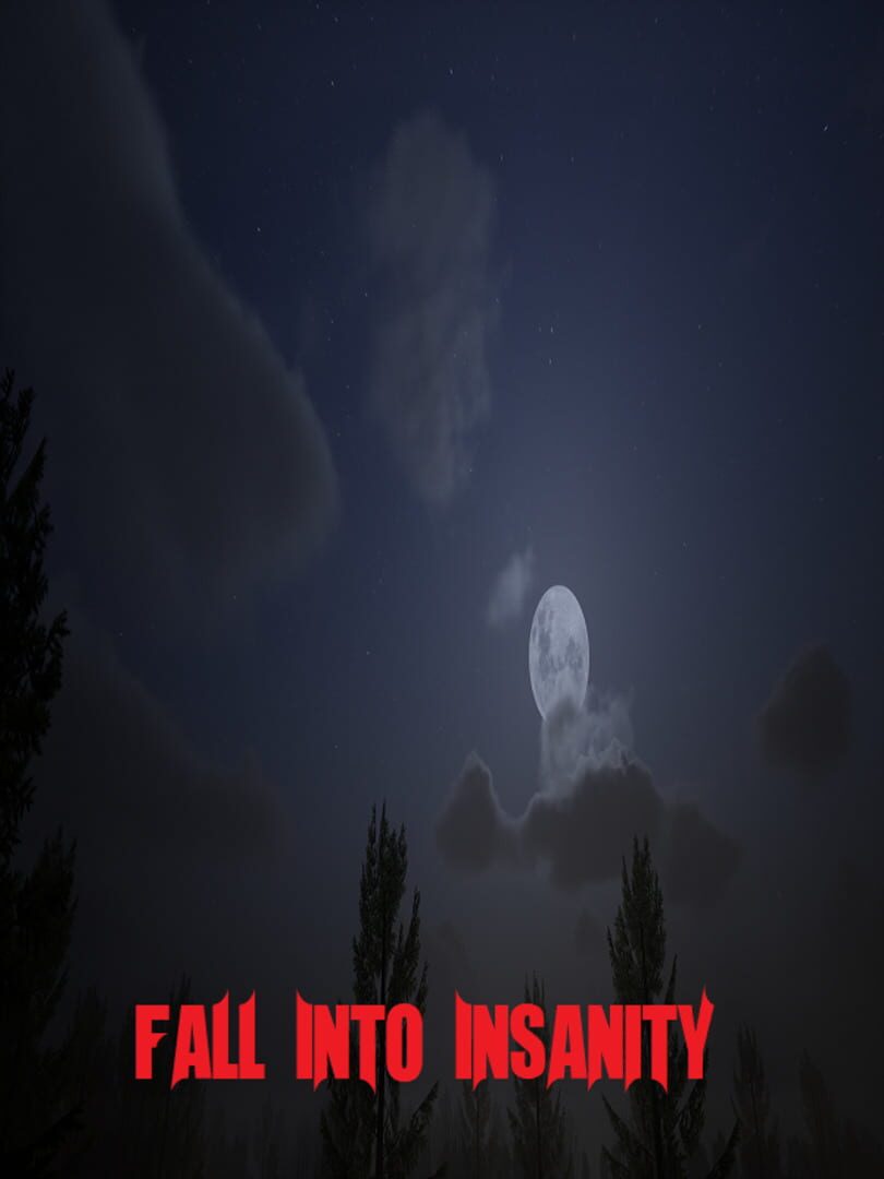 Fall Into Insanity (2026)
