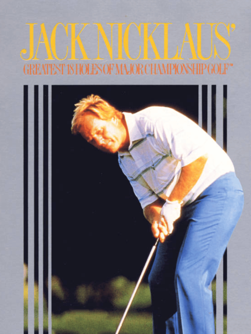 Jack Nicklaus' Greatest 18 Holes of Major Championship Golf Cover