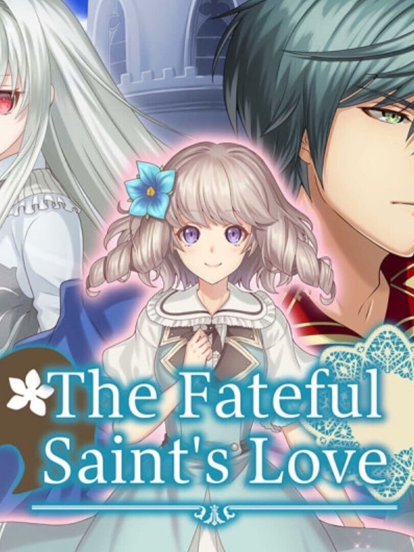 The Fateful Saint’s Love cover art