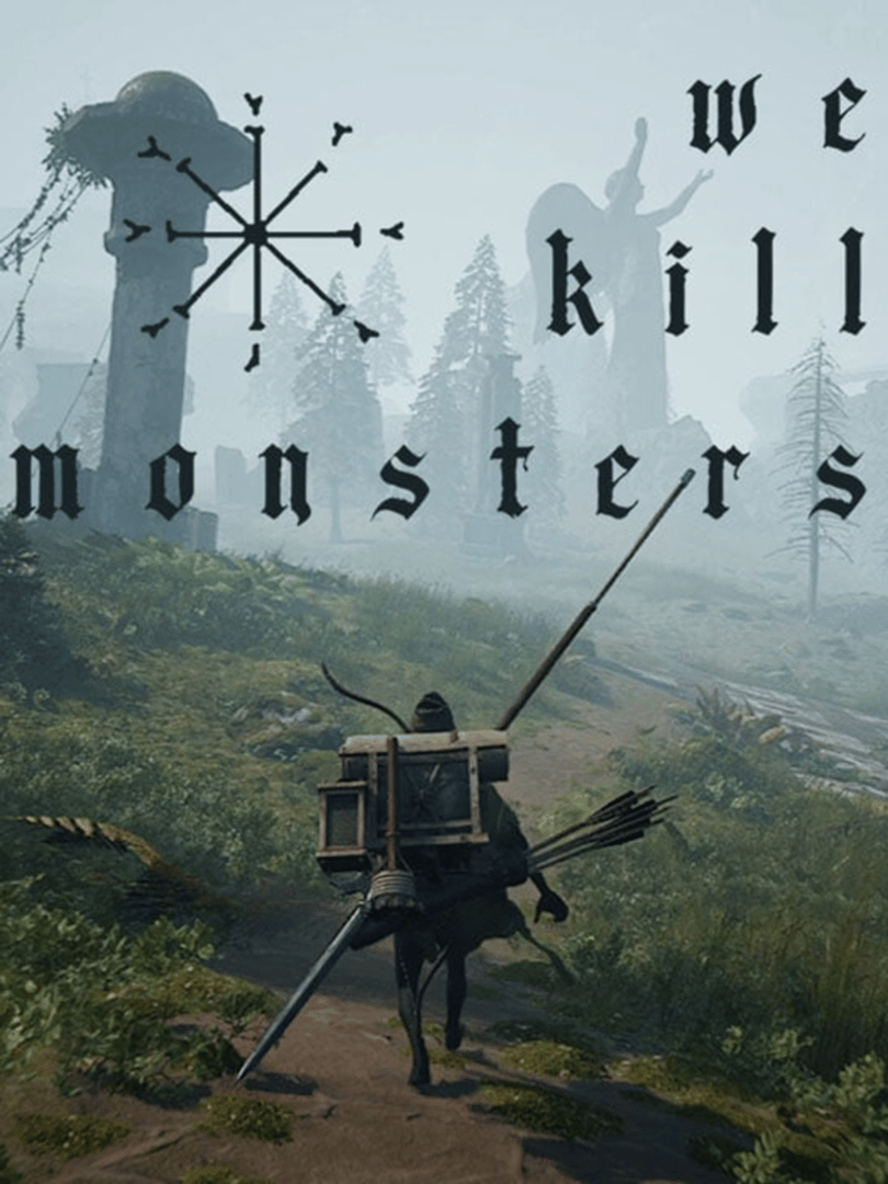 We Kill Monsters Cover