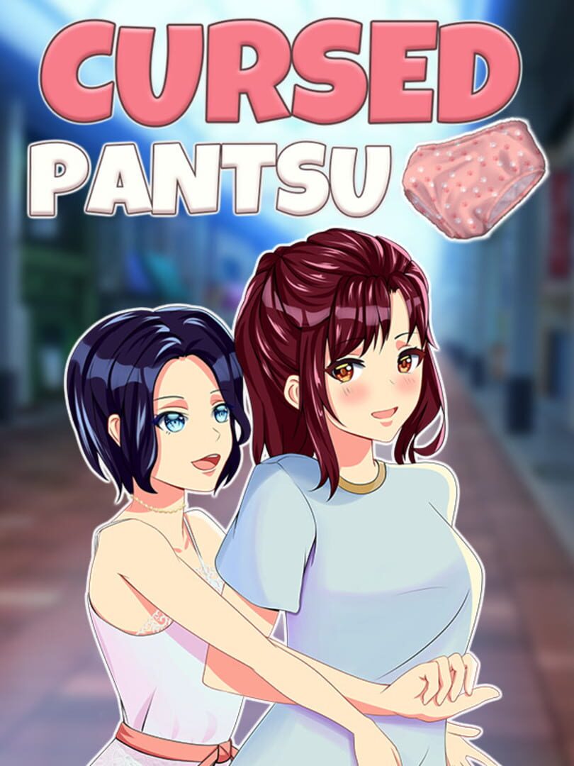 Cursed Pantsu