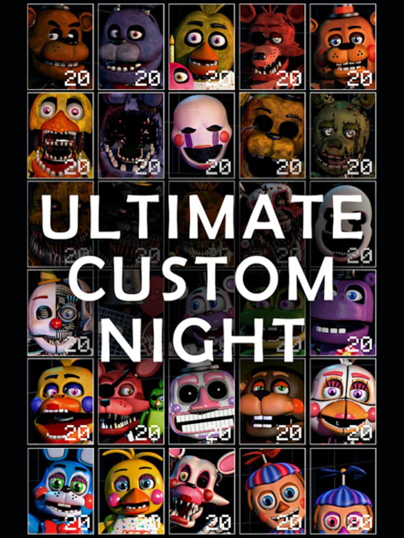 Ultimate Custom Night (2018)