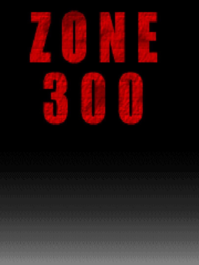 Zone 300