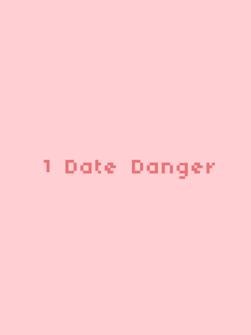 1 Date Danger (2023)