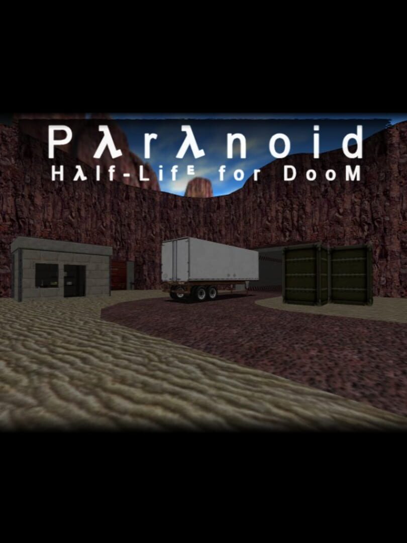 Paranoid: Half-Life for Doom