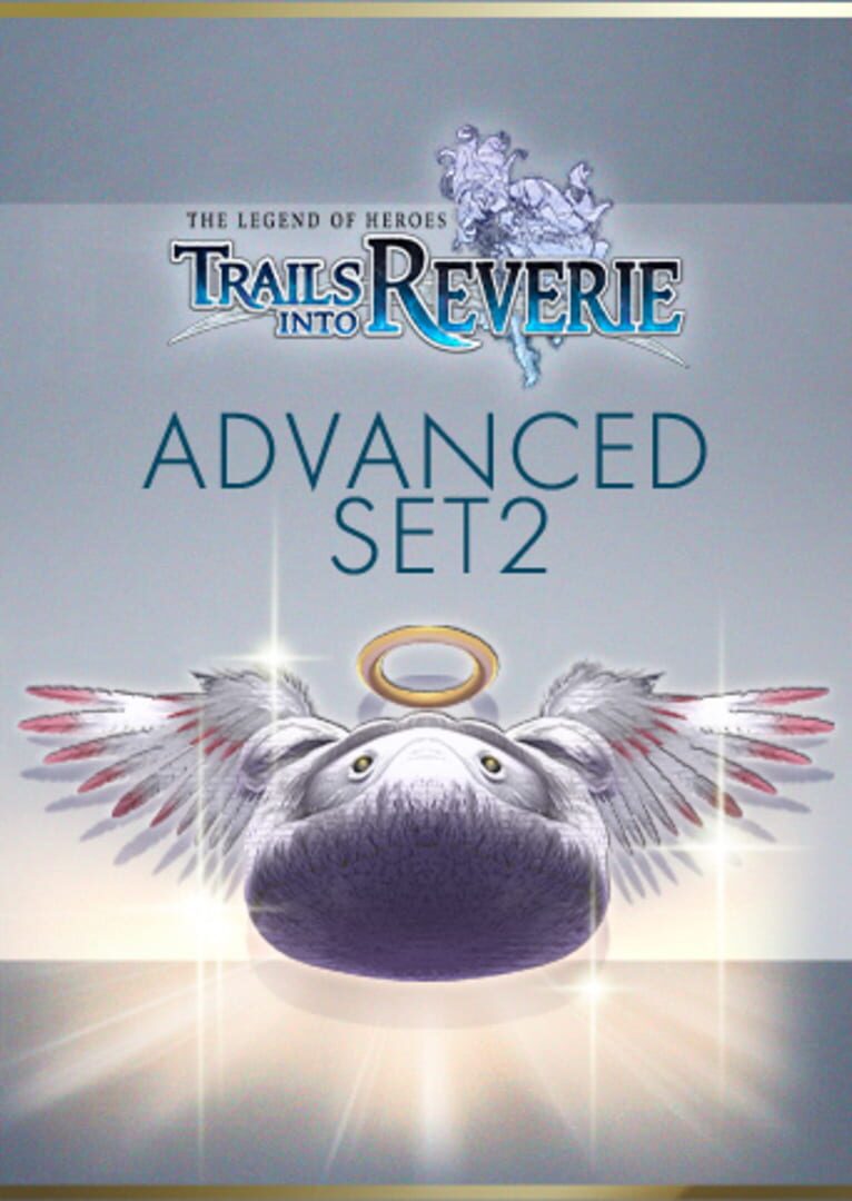 The Legend of Heroes: Trails into Reverie - Advanced Set 2