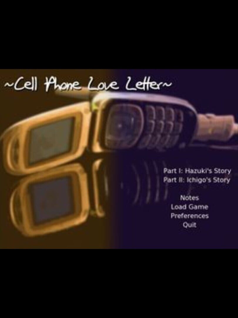 Cell Phone Love Letter