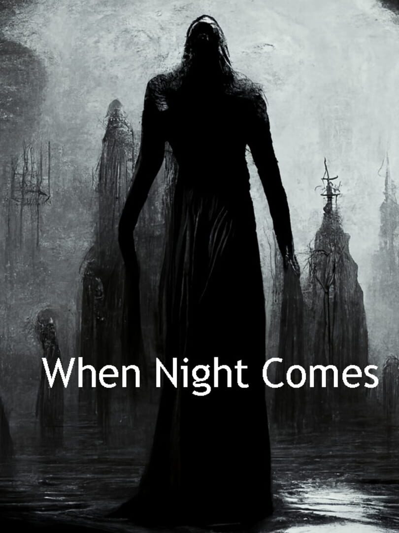 When Night Comes (2023)