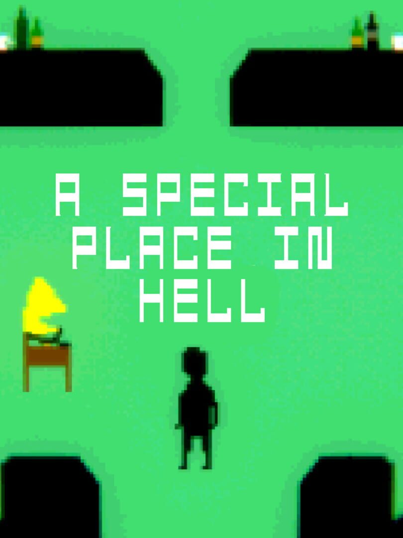 A Special Place In Hell