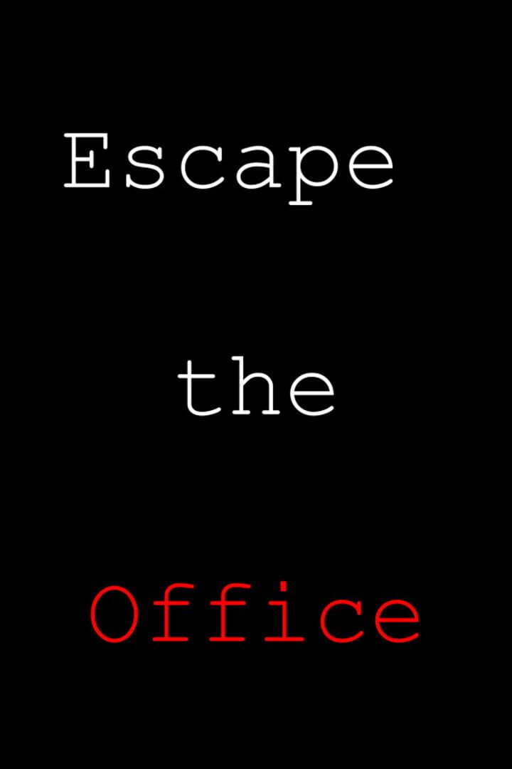Escape the Office