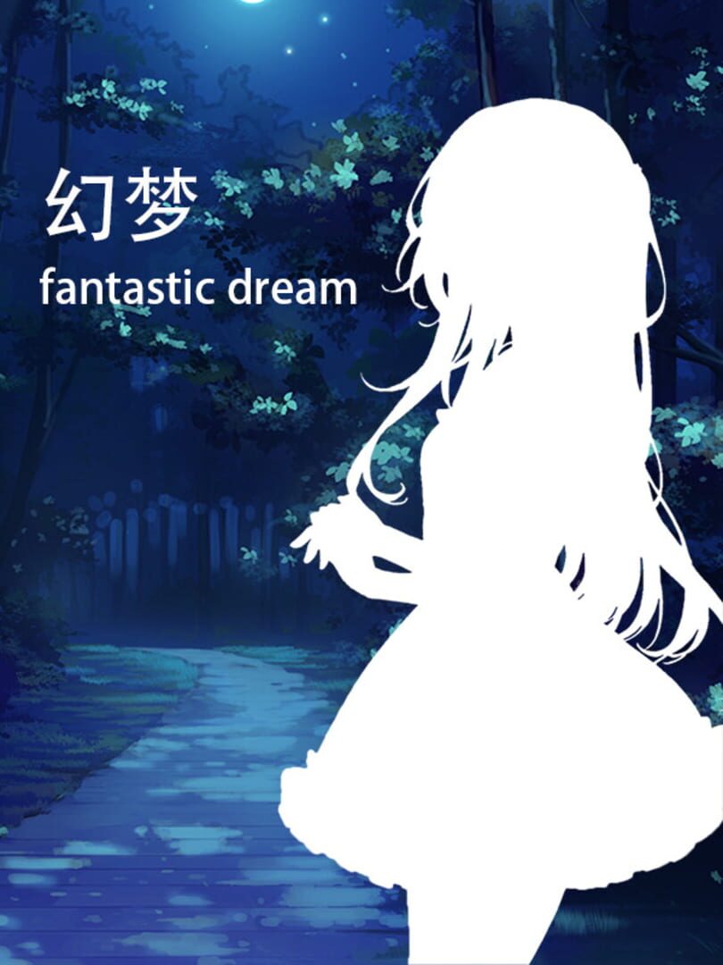 Fantastic Dream