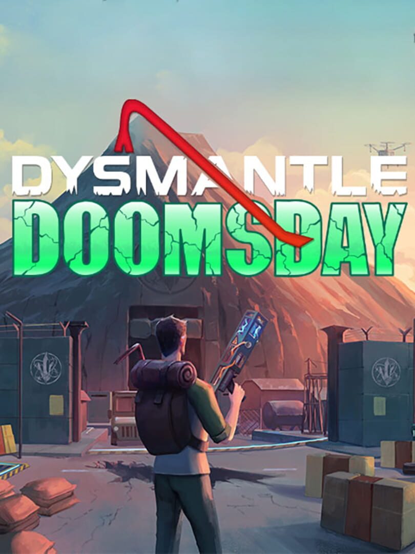 Dysmantle: Doomsday (2023)