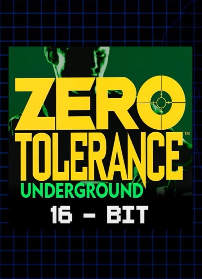 Zero Tolerance Underground