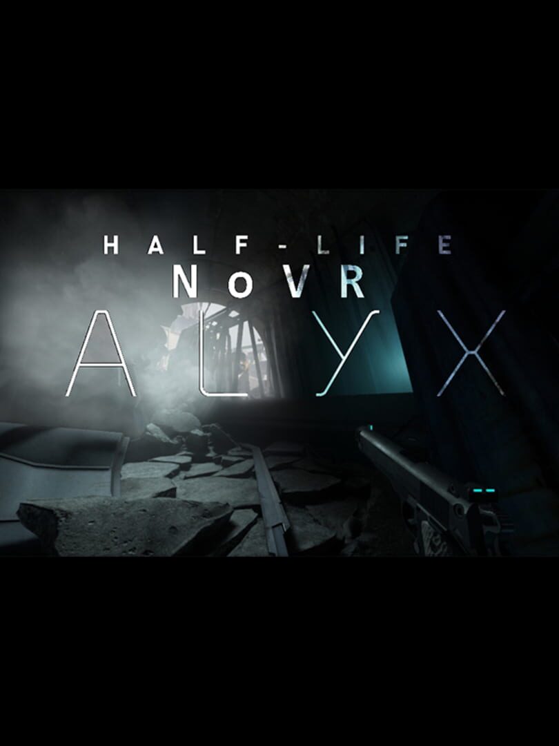 Half-Life Alyx NoVR (2023)