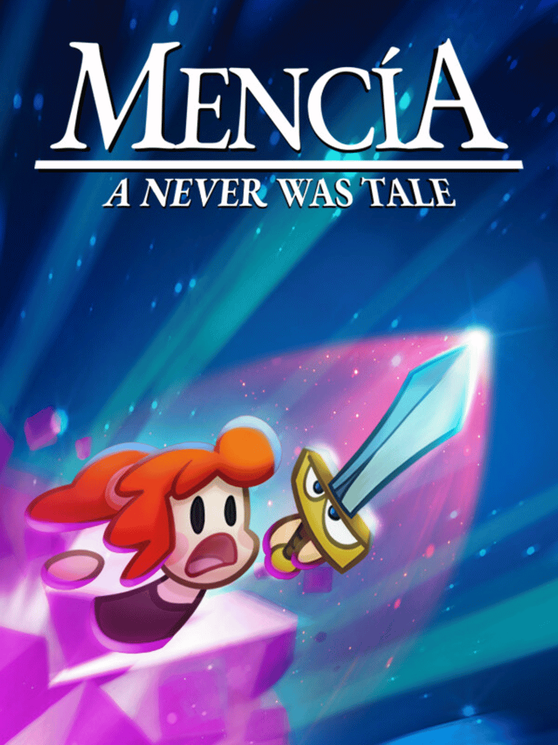 Mencia: A Never Was Tale Cover