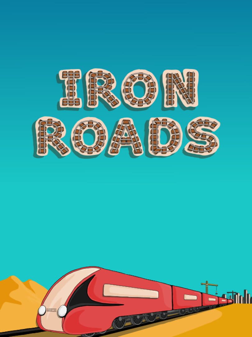 Iron Roads (2025)