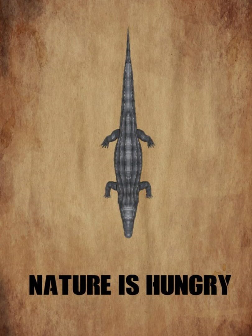 Nature is Hungry