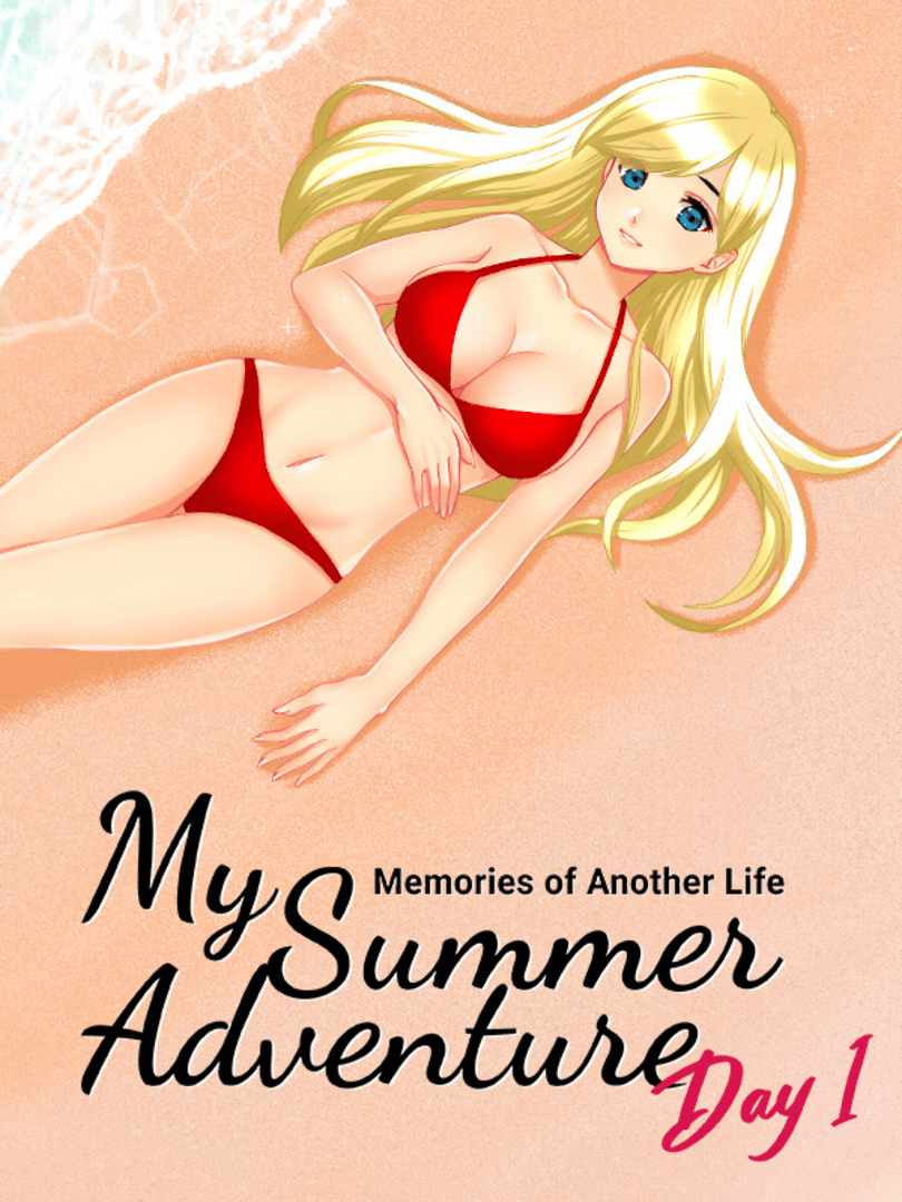 My Summer Adventure: Memories of Another Life - Day 1 Cover