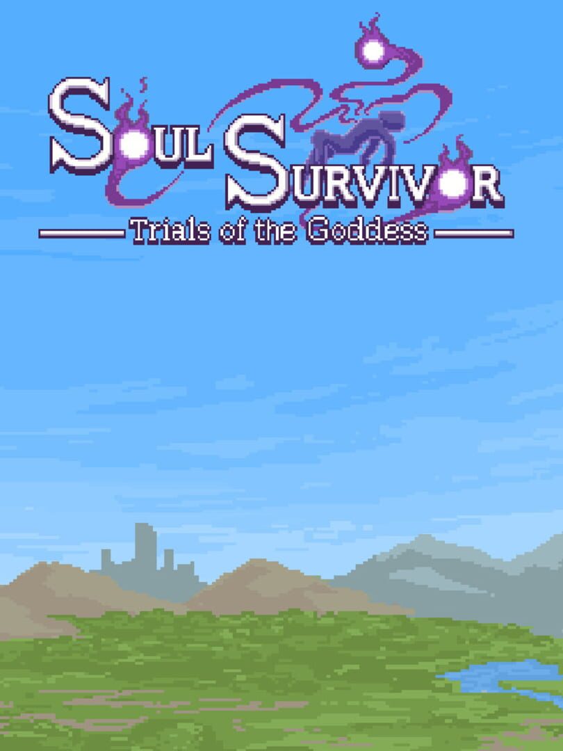 Soul Survivor: Trials of the Goddess