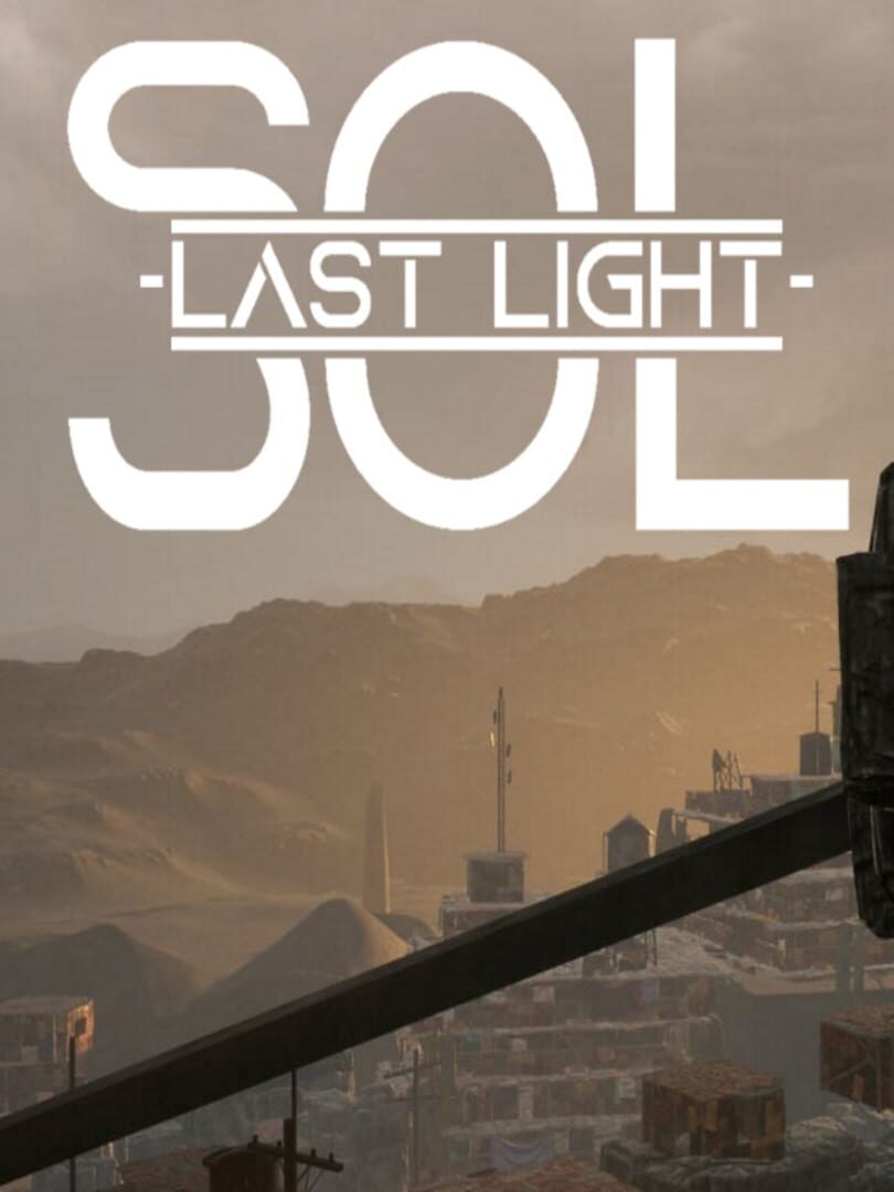 Sol: Last Light